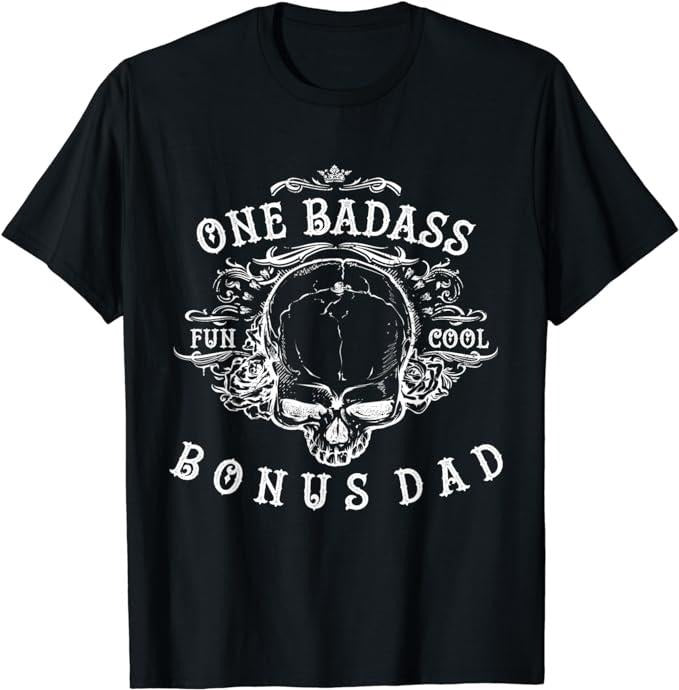 Stepdad T Shirt, Gifts For Stepdad, Funny Step Dad Gifts One Badass Bonus Dad T-Shirt Menswear, Father's Day Shirt Casual Cotton Tee Top