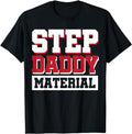 Stepdad T Shirt, Gifts For Stepdad, Step Daddy Material T-Shirt Menswear, Father's Day Shirt Casual Cotton Top Basic