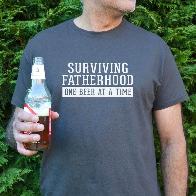 Surviving Fatherhood Men's t shirt, dad t shirt, Father's day gift, Father's day t shirt, Dad Beer t-shirt