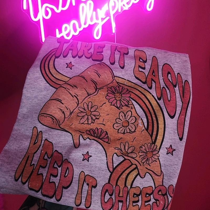 Take it easy, Keep it cheesy Graphic Tee