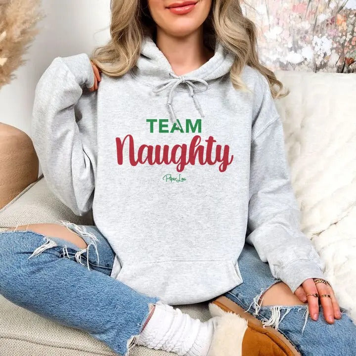 Team Naughty Hoodie, Printed in the USA hoodie #funny #cute #girly