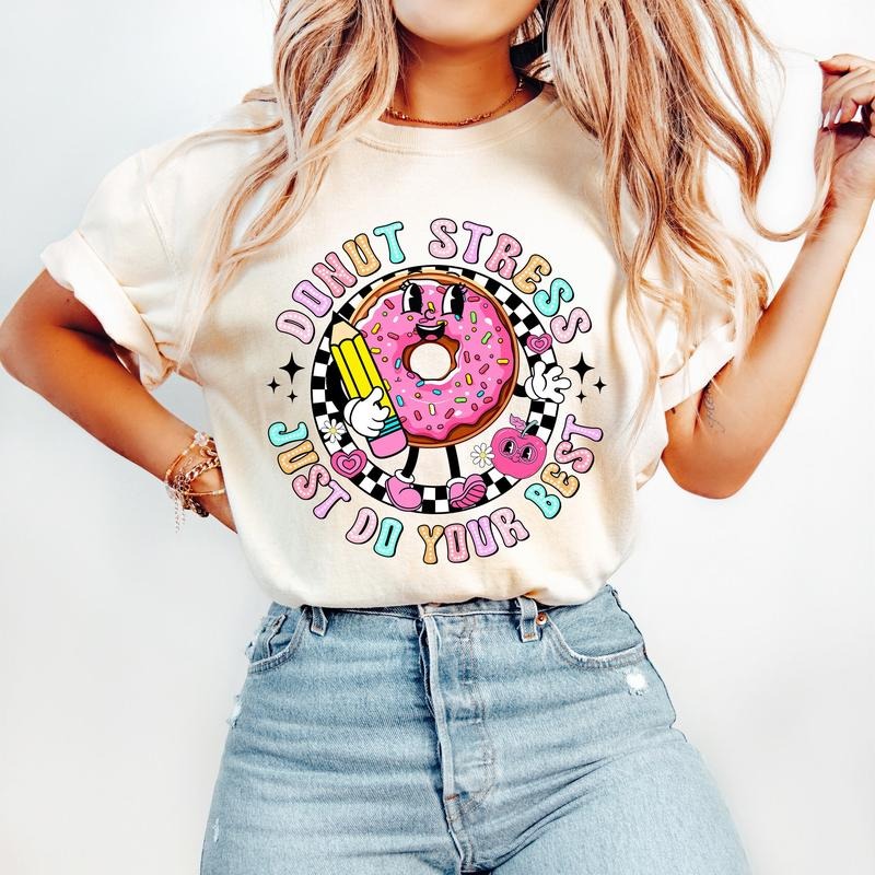 Test Day T-Shirt, Teacher T-Shirt, Rock The Test T-Shirt, Testing Day , Testing Quotes, Last Day Of School, Do Your Best, Donut Stress,