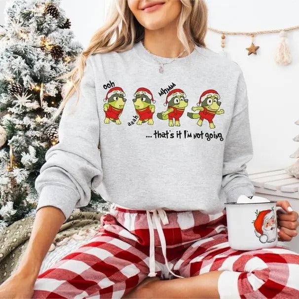 That's It I'm Not Going Sweatshirt, Christmas Party Sweatshirt, Blue Dog Christmas Sweatshirt, Holiday Gift For Men, For Women