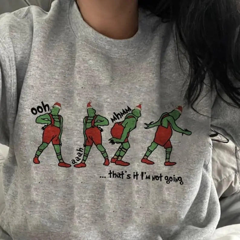 That_s It I_m Not Going Sweatshirt, Christmas Sweatshirt, Christmas Movie Shirt