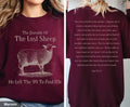 The Parable Of The Lost Sheep Sweatshirt Luke 15:3-7 Bible Scripture Sweatshirt Faith Based Sweatshirt Trendy Christian Aesthetic  T-shirt, sweater and Hoodie