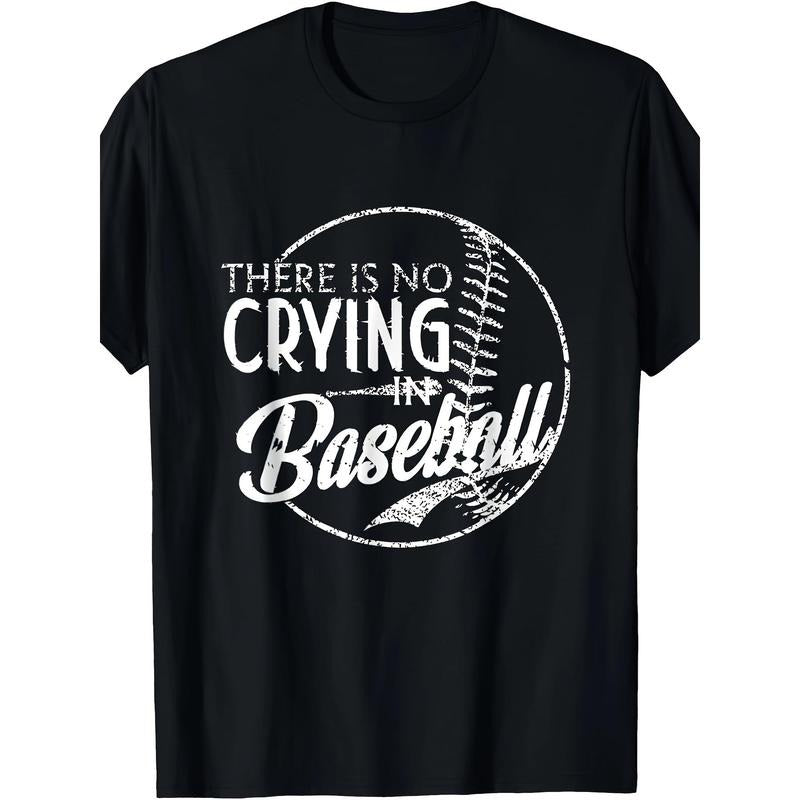 There Is No Crying In Baseball Sports Funny Baseball T-Shirt - 220g made in usa