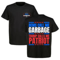 Trump Dems Call Me Garbage - Trump Call Me Patriot T-Shirt, Trump Proud MAGA 2024, Team Truump Take The Trash Out Crewneck Classic