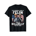 Trump Vance 'Felon & Hillbilly' Graphic Tee - 100% Cotton, Casual Round Neck T-Shirt for Men, Machine Washable Made in USA