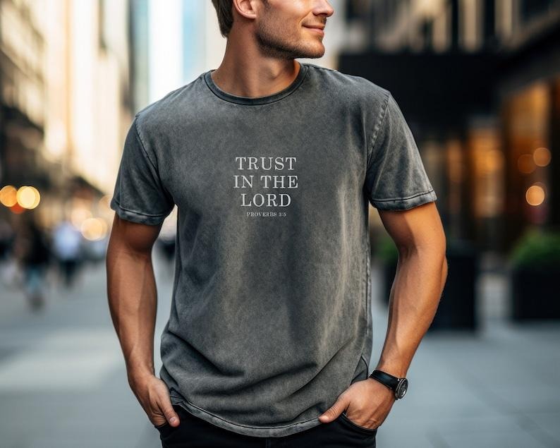 Trust In The Lord, Mens and Womens Christian tShirt Bible Verse