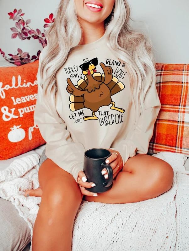 Turkey Gravy Beans And Rolls Let Me See That Casserole Sweatshirt, Thanksgiving Sweatshirt, Thanksgiving Shirt, Fall Sweatshirt, Fall Shirt