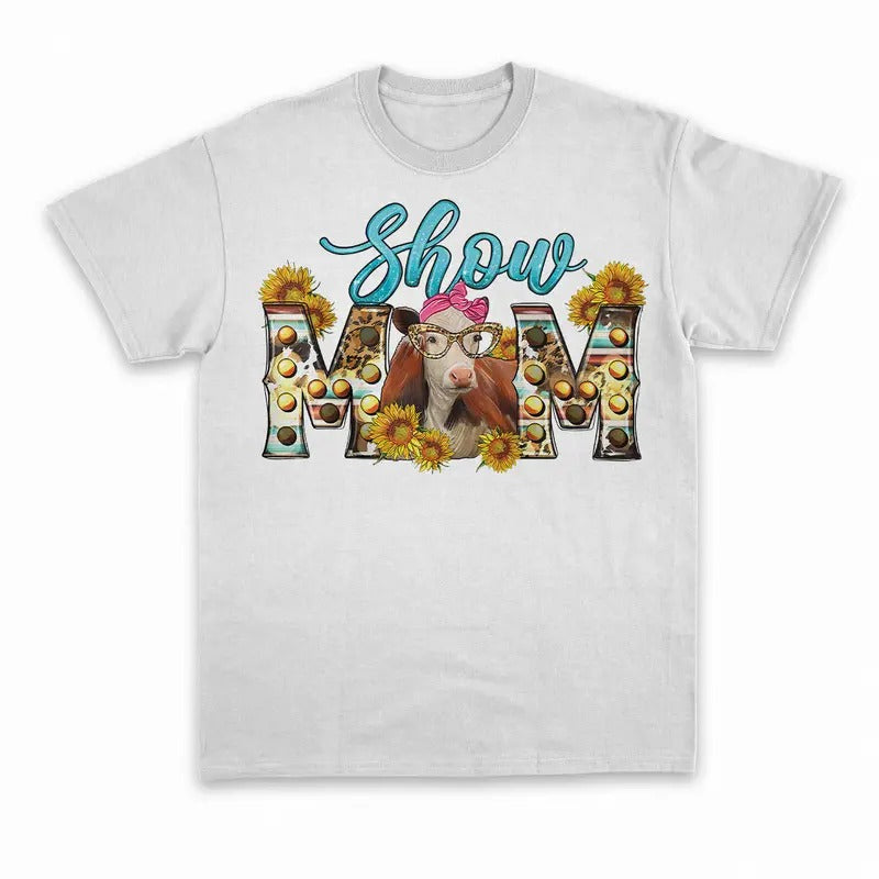 Unisex Western show mom cow  T-Shirt  , Sweatshirt  and Hoodie