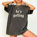 Vintage Golf Wife T-Shirt, He's Golfing T-Shirt Girls Golfing, Husband Golf Tee, Abandoned Wives Club, Golfing Wife...