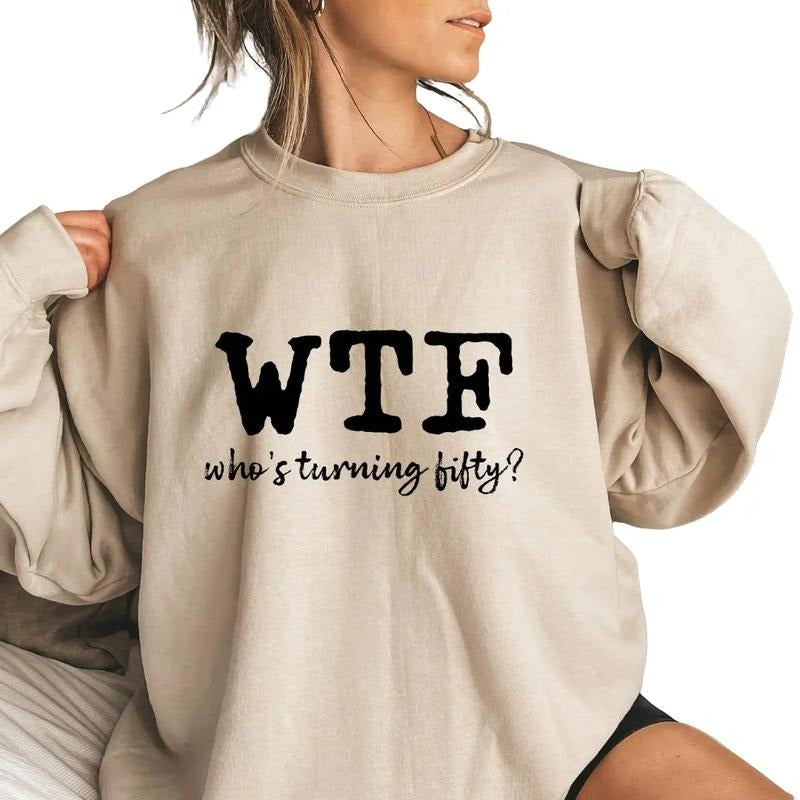 WTF Shirts, 50th Birthday Gift for Women, WTF 50 Shirt