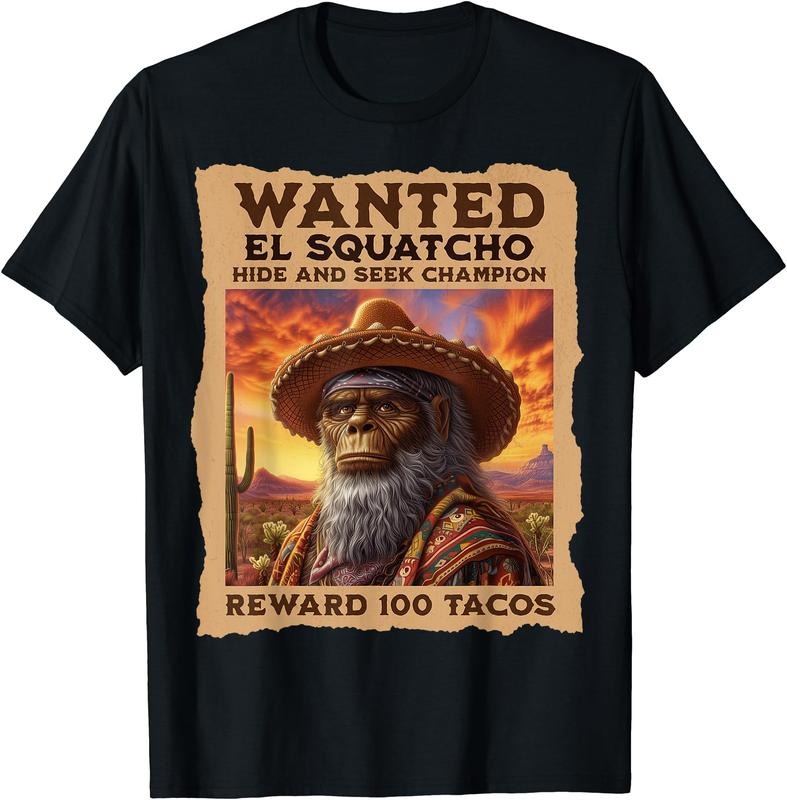 Wanted: El Squatcho, Bigfoot, and Sasquatch, Hide and Seek T-Shirt