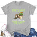 Gardening Dirt Cheap Therapy Tee, Proudly Printed In The USA, Tee Gray / White, #sassy #cute #colorprint