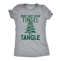 Womens Dont Get Your Tinsel In A Tangle T Shirt Funny Xmas Tree Decoration Joke Tee For Ladies Funny Womens T Shirts Cute Slimming Top Comfortable Soft Womenswear Christmas Tops for Women Funny Light Grey