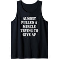 Workout Funny Saying Gym Quote Sarcastic Exercise Fitness Tank Top
