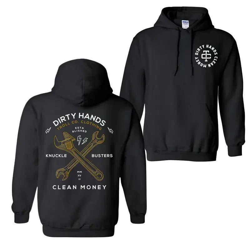 Workwear Dirty Hands Clean Money Mechanic Mechanist Hoodie - Sweatshirt - T-shirt, For Men And Women