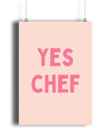 Yes Chef Wall Art, Pink Matte Art Print, Yes Chef Print, Kitchen Wall Print, Pink Kitchen Art, Gifts For Bff Friends Wall Art Decor, Poster Prints No Frame, Dorm Room Decor, Art Posters, Gifts For Birthday