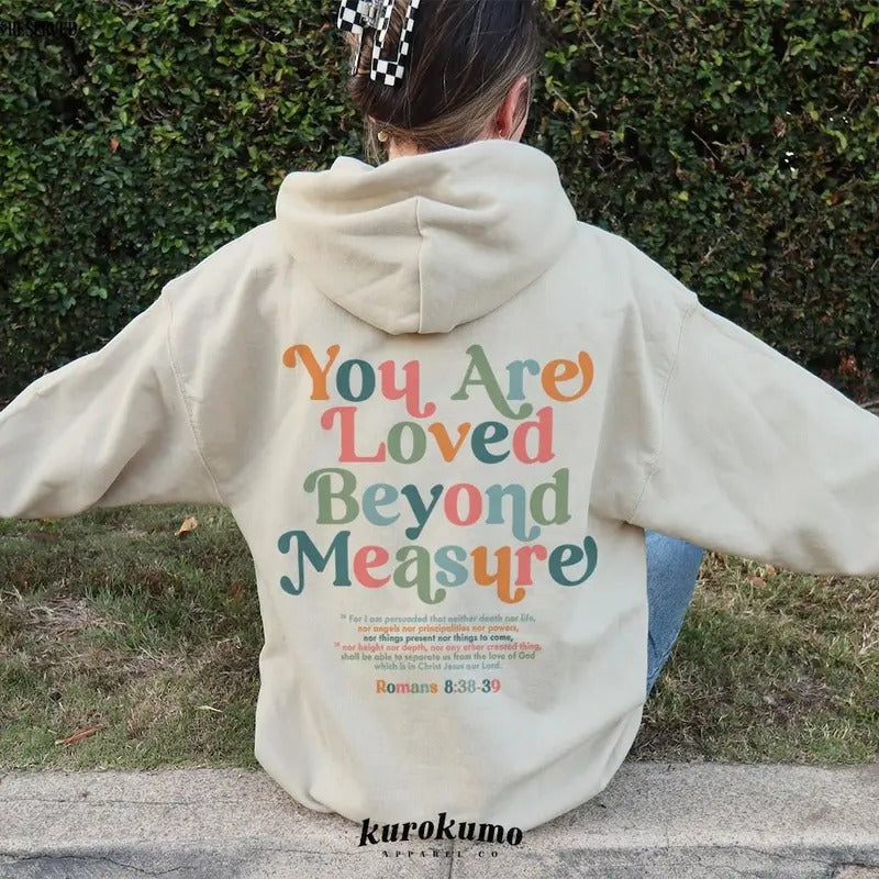 You Are Loved Bible Verse Hoodie, Christian Faith Based Clothing,  Mental Health Gift Cotton Womenswear
