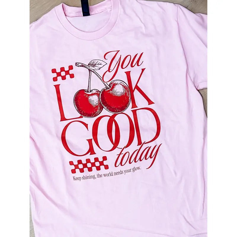 You Look Good Graphic Top