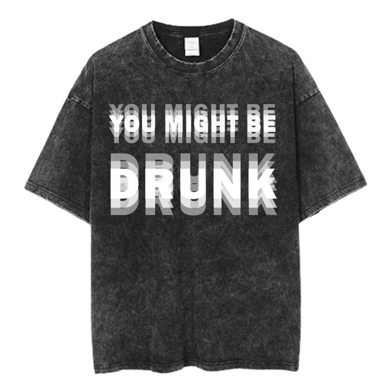 You Might Be Drunk Optical Illusion Graphic Tee, Funny Alcohol Party Shirt, Meme Shirt, Unisex Menswear Womenswear Top,...