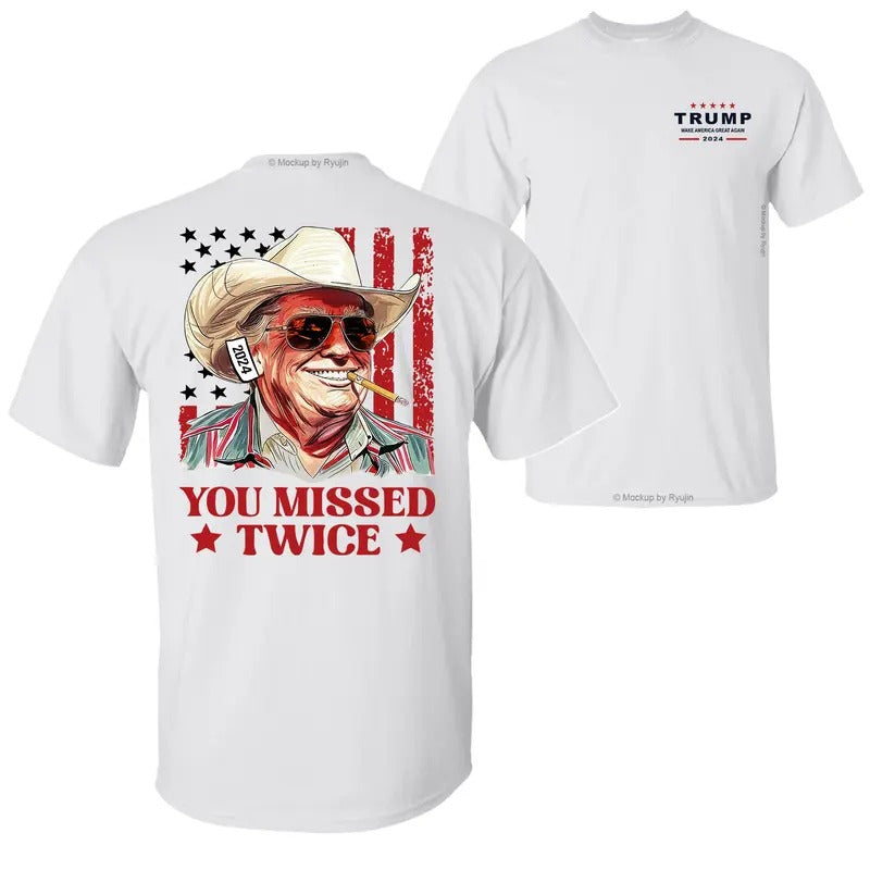 You Missed Twice Trump Cowboy with Ear Bandage 2024 T-Shirt Hoodie, Trump Second Assassination Attempt on the Golf Club...