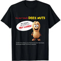 You can't handle deez nuts, Funny T-Shirt, Peanut Allergy T-Shirt made in usa