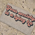 Your anxiety is a lying o funny graphic tee