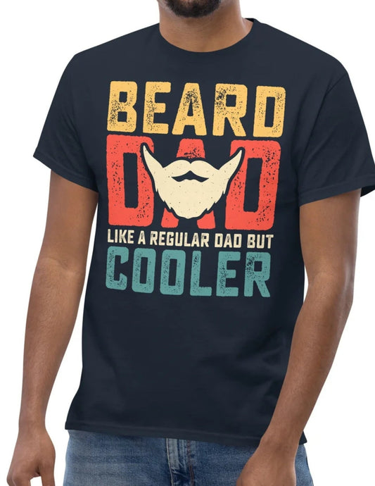 Bearded Dad Graphic Tee Cool FatherÃ¢â‚¬â„¢s Day Gift Cotton TÃ¢â‚¬â€˜Shirt