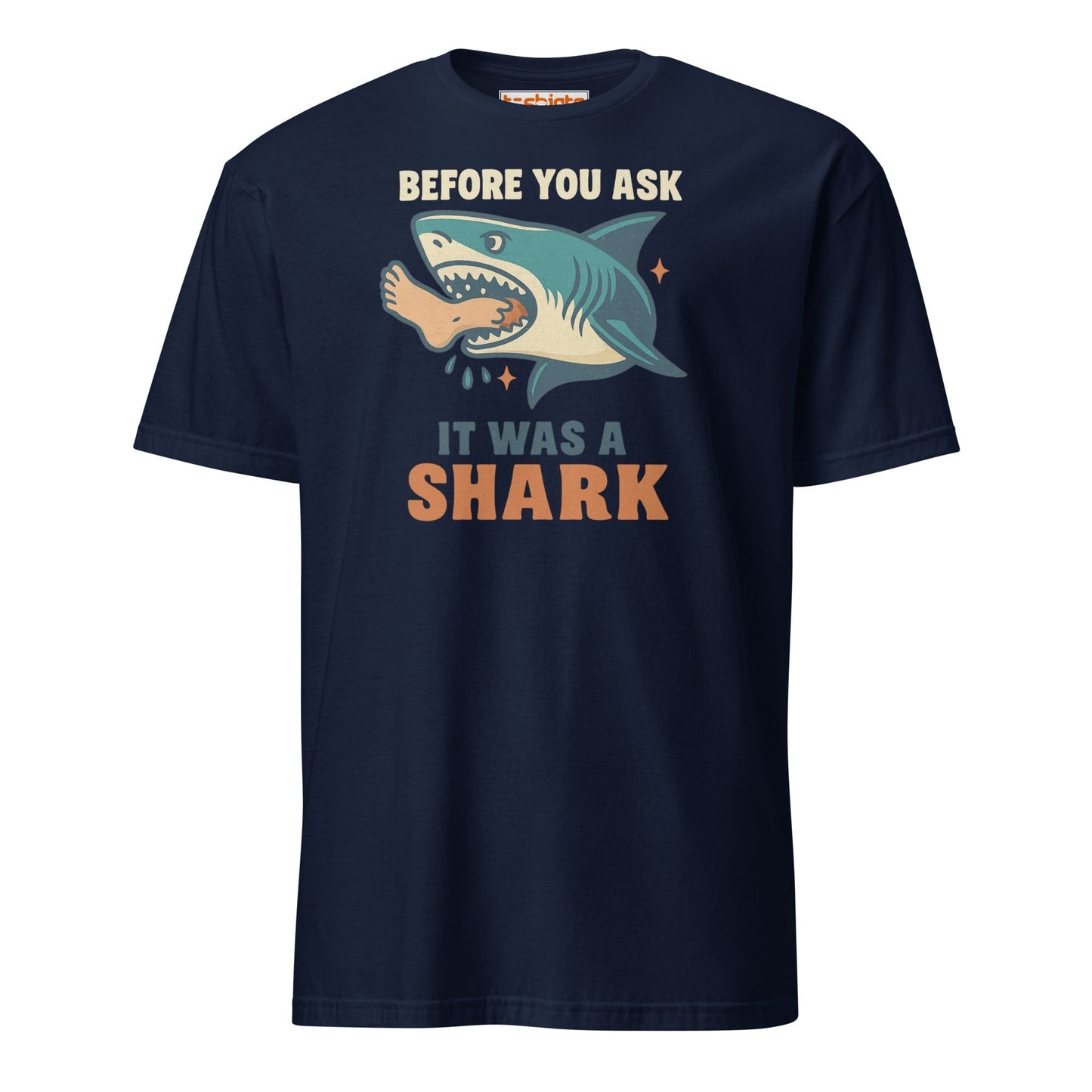 Before You Ask Shark Attack Funny T-Shirt