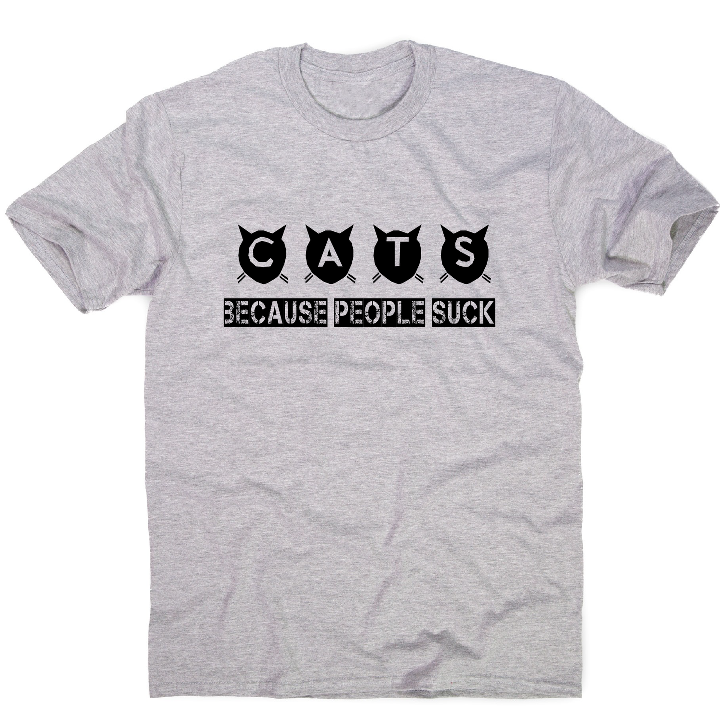 Cats because people suck - funny rude offensive t-shirt men's