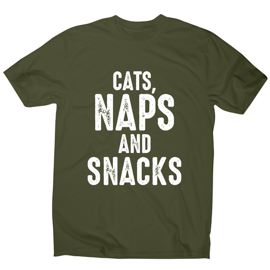 Cats, naps and snacks awesome funny slogan t-shirt men's