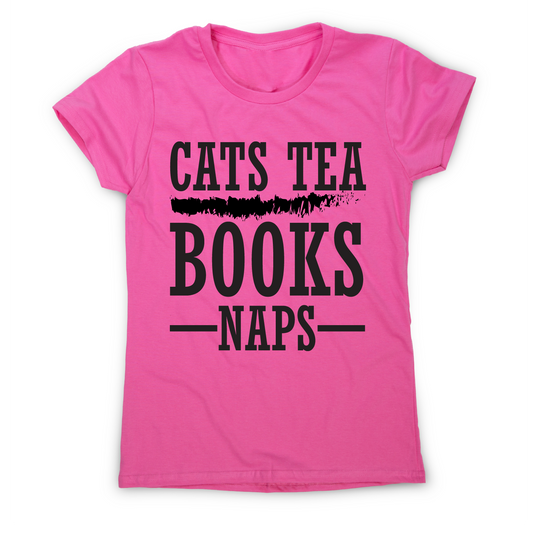 Cats tea books naps awesome funny slogan t-shirt women's
