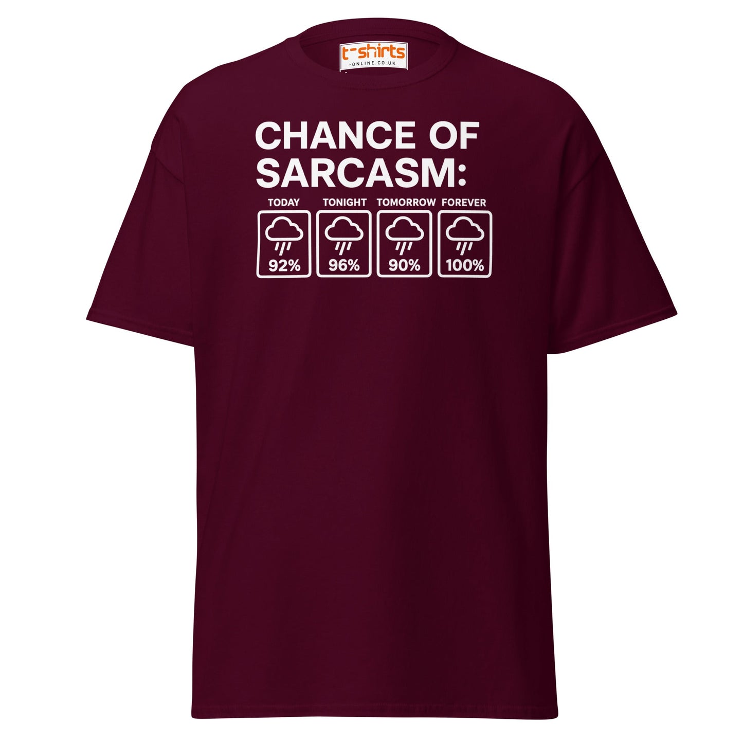 Chance of Sarcasm T-Shirt Ã¢â‚¬â€œ Funny Weather Graphic