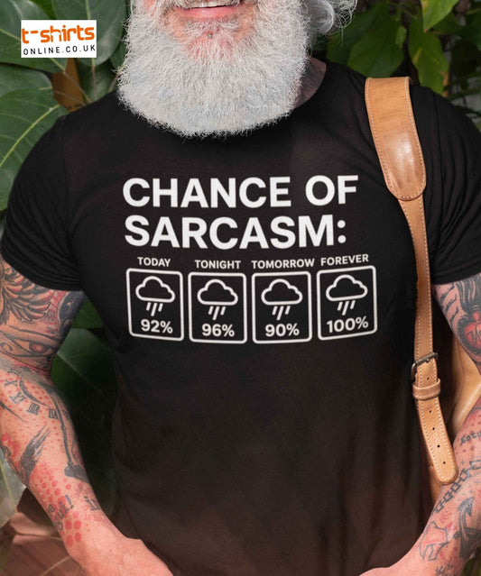 Chance of Sarcasm T-Shirt Ã¢â‚¬â€œ Funny Weather Graphic