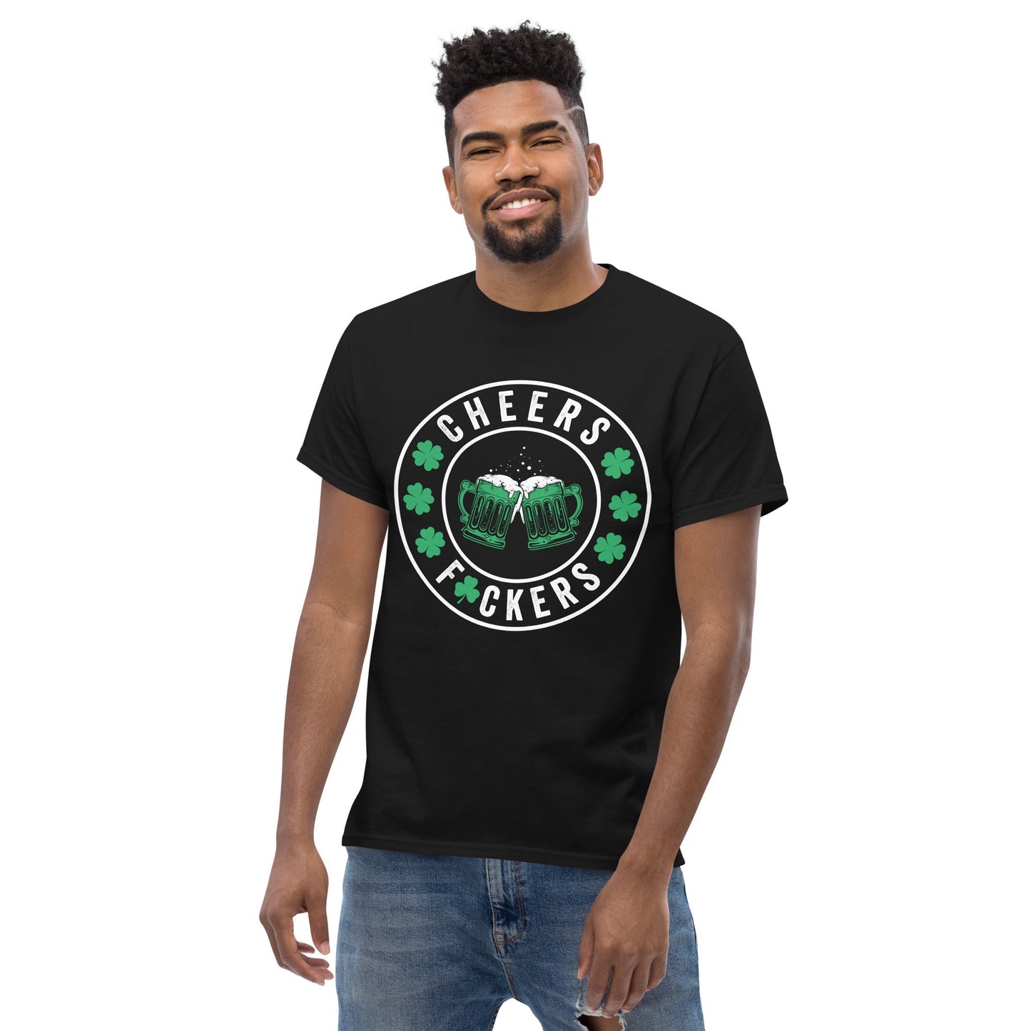 Cheers F*ckers St. PatrickÃ¢â‚¬â„¢s Day T-Shirt Ã¢â‚¬â€œ Funny Irish Party Graphic Tee