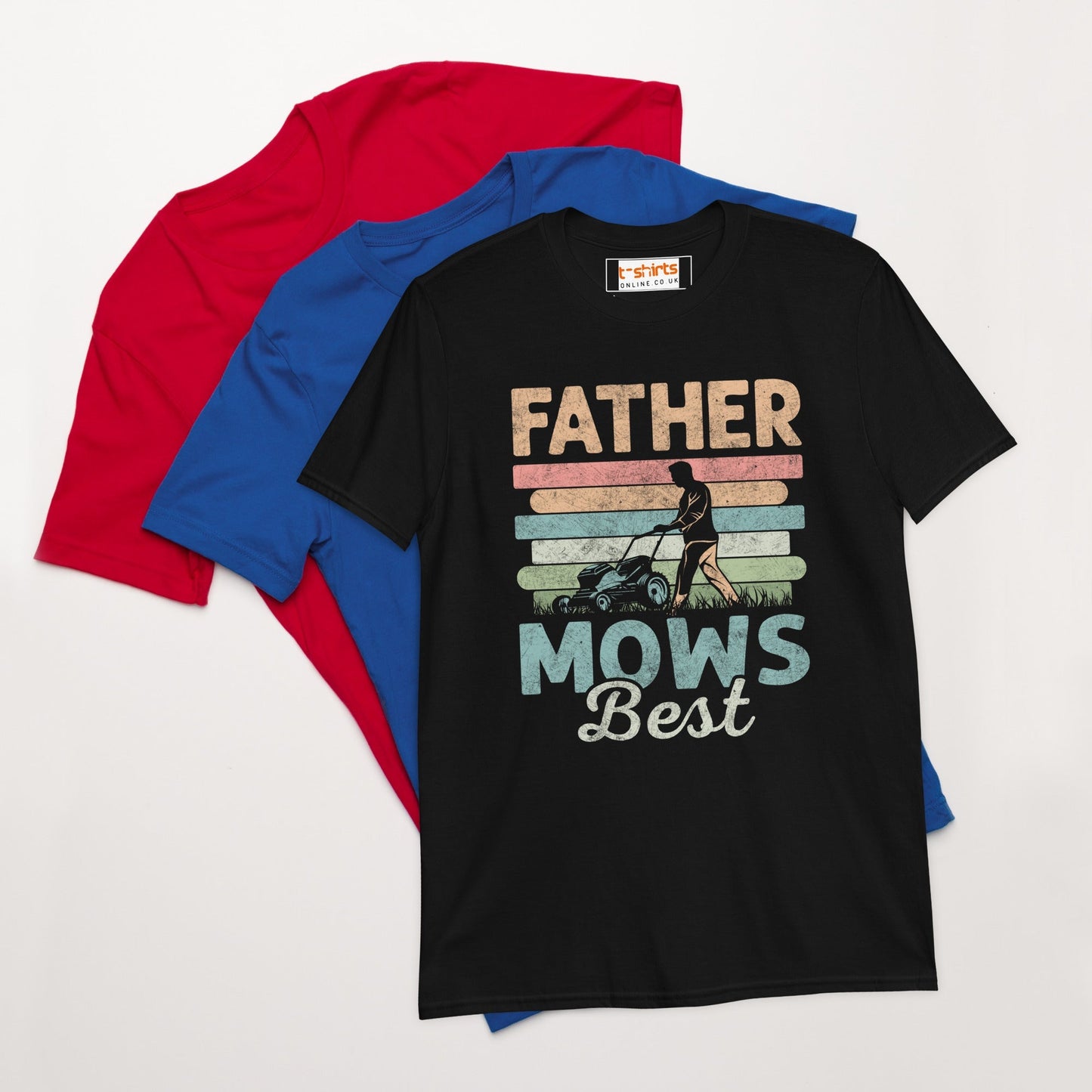 Father Mows Best Graphic TÃ¢â‚¬â€˜Shirt Perfect Gift for Dads Who Mow