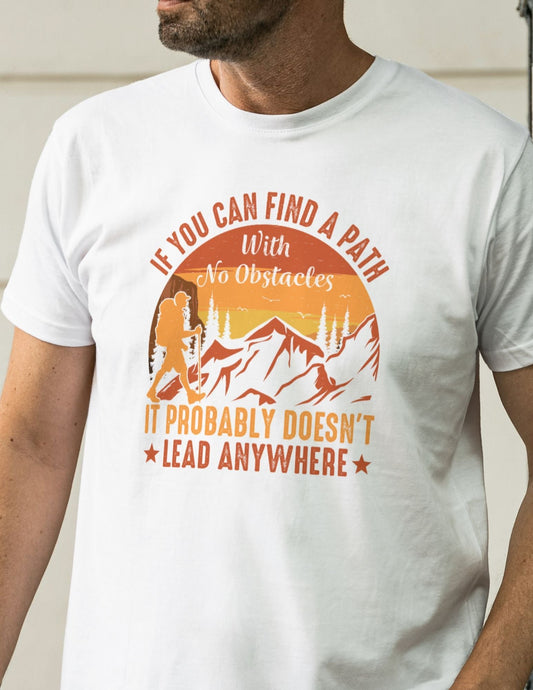 Find a Path Hiking T-Shirt Ã¢â‚¬â€œ Inspirational Outdoor Graphic Cotton Tee