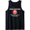 for Emotional Service Support Animal Tank Top