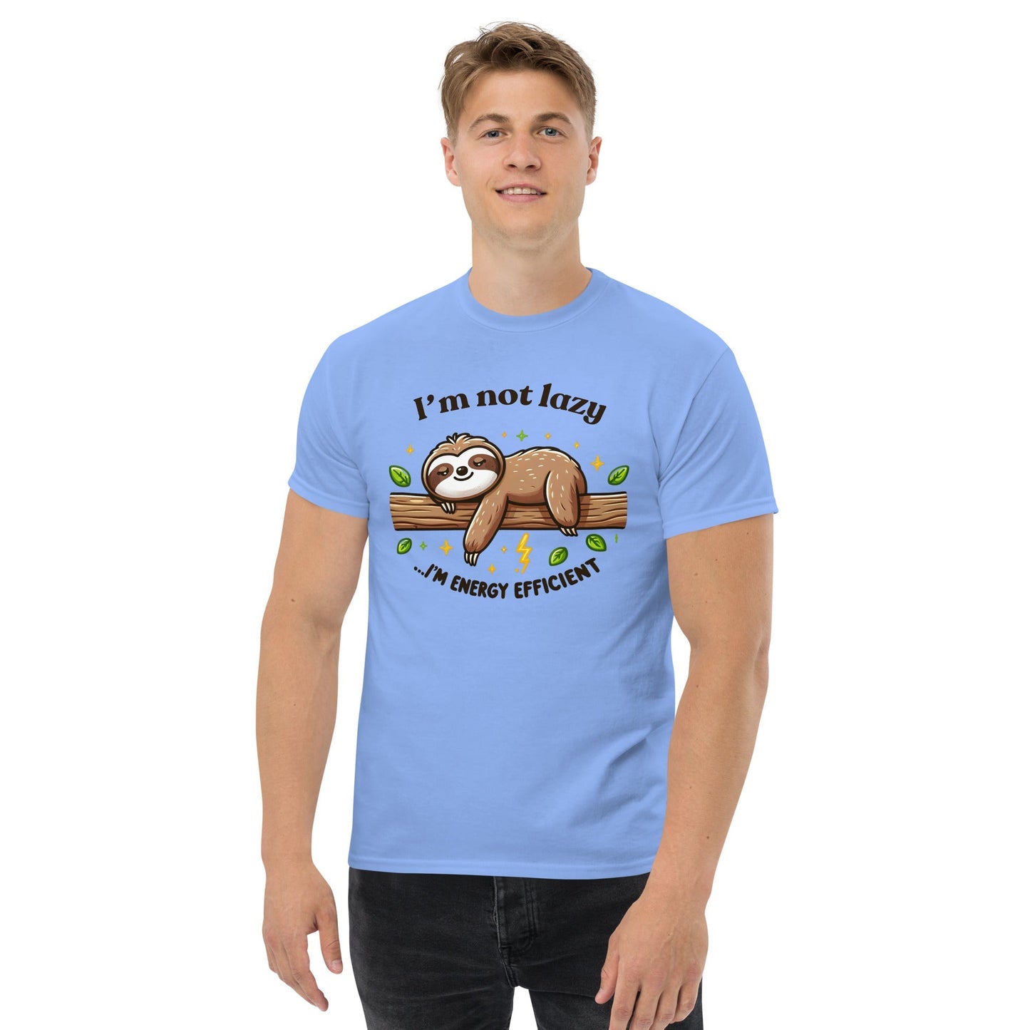 IÃ¢â‚¬â„¢m Not Lazy Sloth TÃ¢â‚¬â€˜Shirt Ã¢â‚¬â€œ Funny Sloth Graphic Cotton Tee