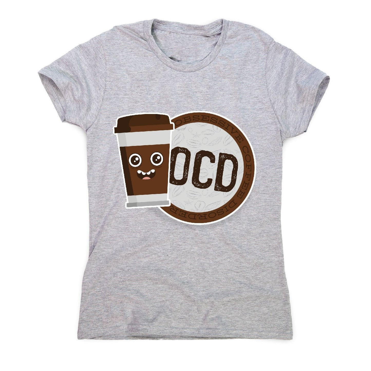 Ocd coffee - women's funny premium t-shirt