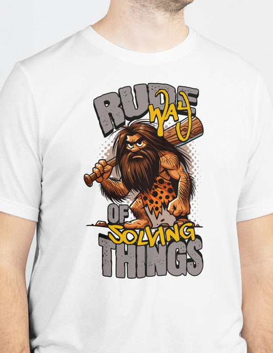 Rude Caveman | Bold Graphic Tee