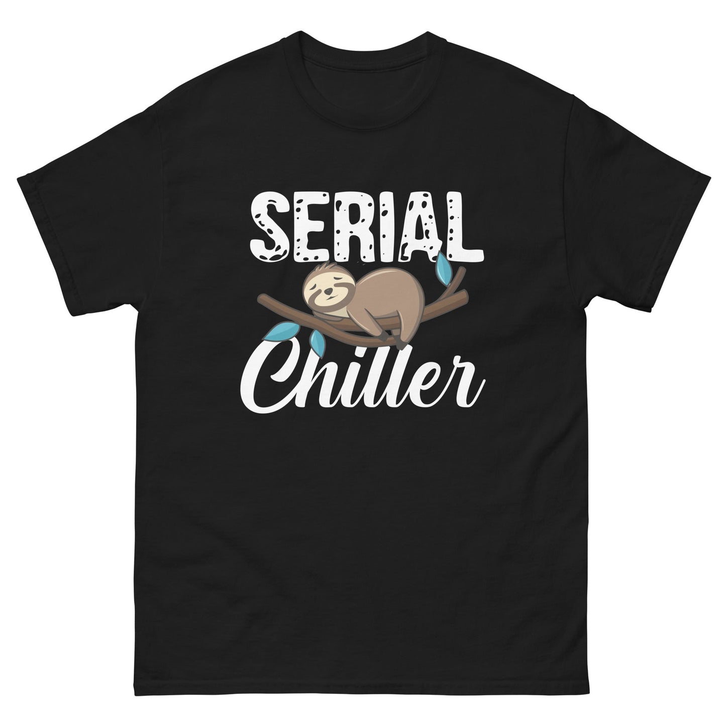 Serial Chiller TÃ¢â‚¬â€˜Shirt Funny Relaxation Vibes Graphic Tee Unisex Cotton