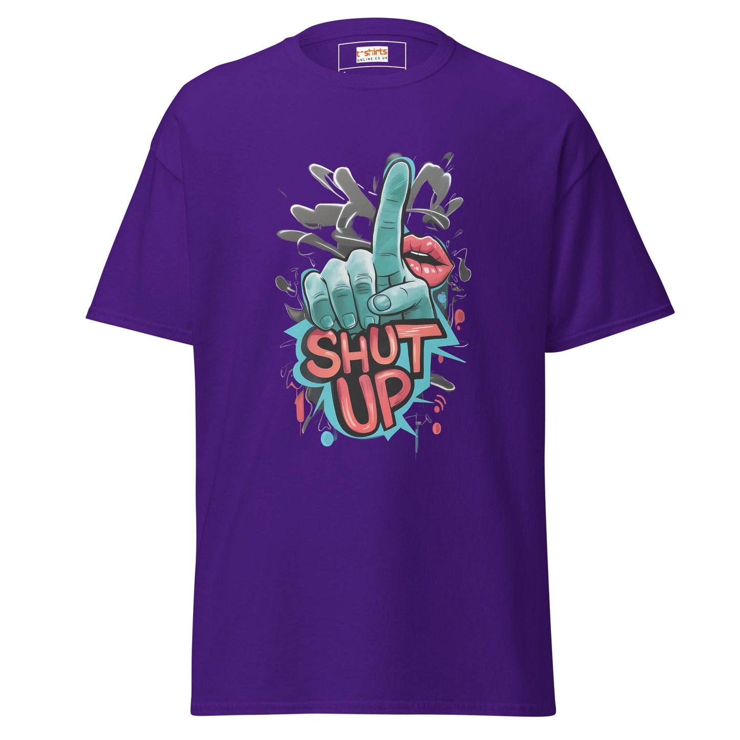 Shut Up TÃ¢â‚¬â€˜Shirt Bold Statement Graphic Tee Unisex Cotton