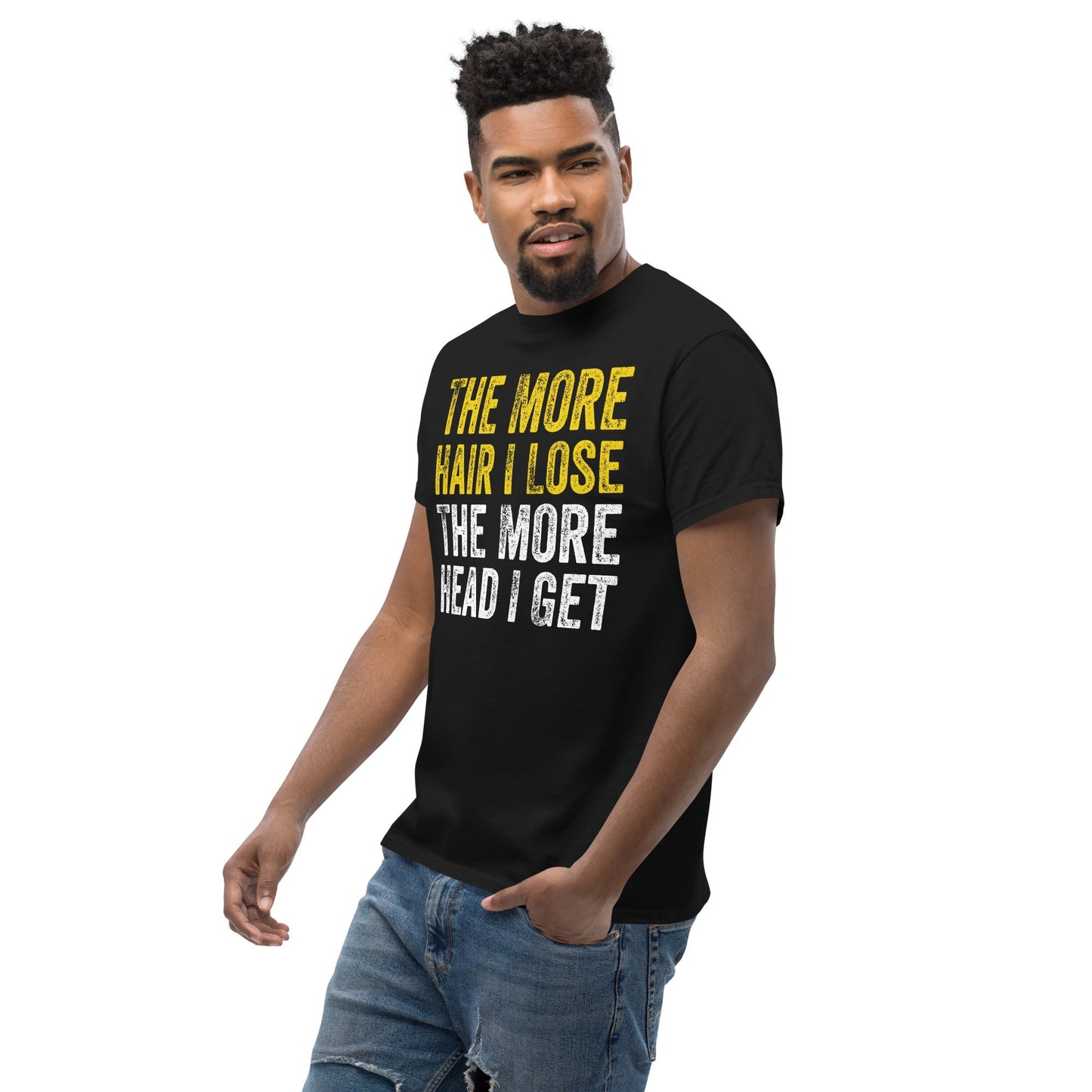 The More Hair I Lose | Adult Funny T Shirt