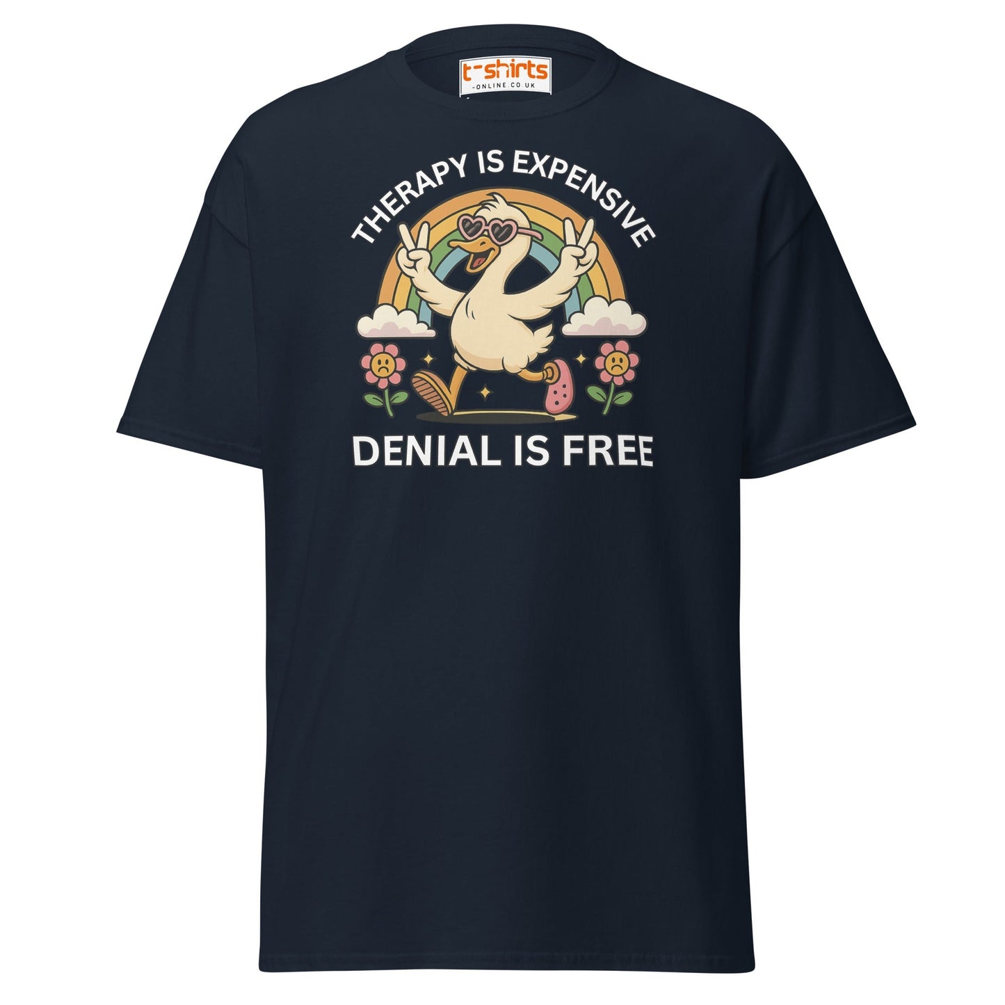 Therapy Is Expensive Tee Ã¢â‚¬â€œ Funny Denial Duck Shirt