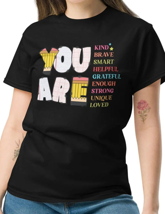 You Are Motivational T-Shirt Ã¢â‚¬â€œ Inspirational Graphic Cotton Tee